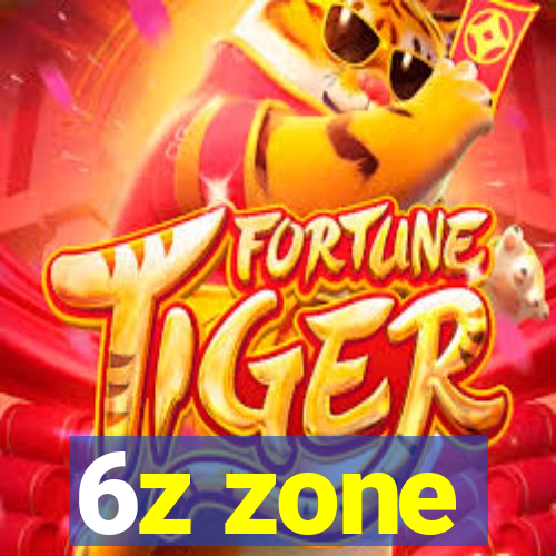 6z zone